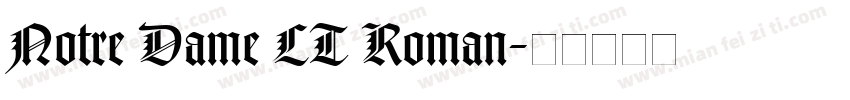 Notre Dame LT Roman字体转换